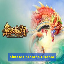 bilhetes prontos futebol